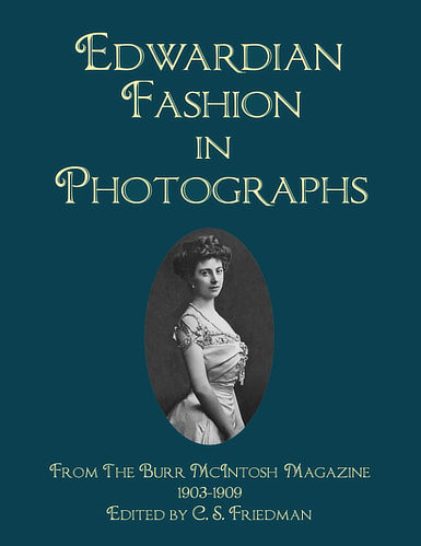 Edwardian Fashion in Photographs