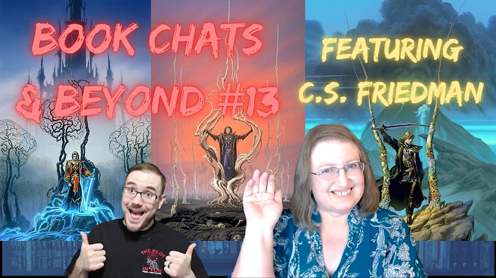 Book Chats and Beyond Podcast with C. S. Friedman