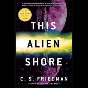 THIS ALIEN SHORE, Trade Paperback (Signed)