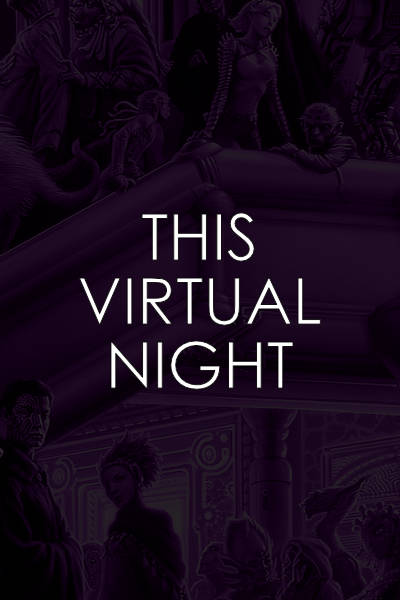 THIS VIRTUAL NIGHT COMING IN 2020